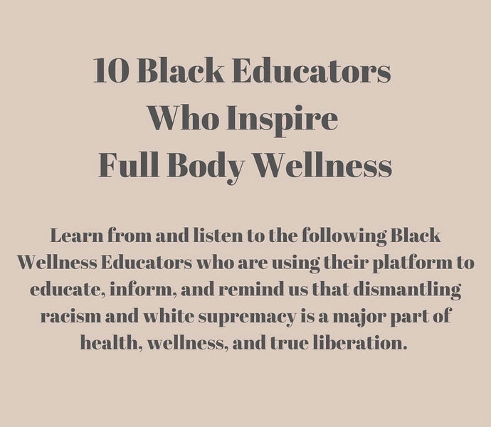 10 Black Educators Who Inspire Full Body Wellness